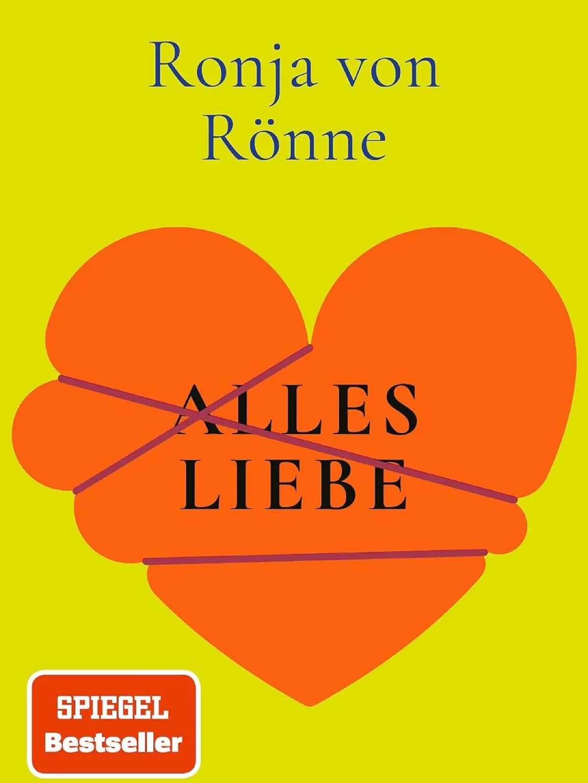 Ronja von Rönne - Alles Liebe