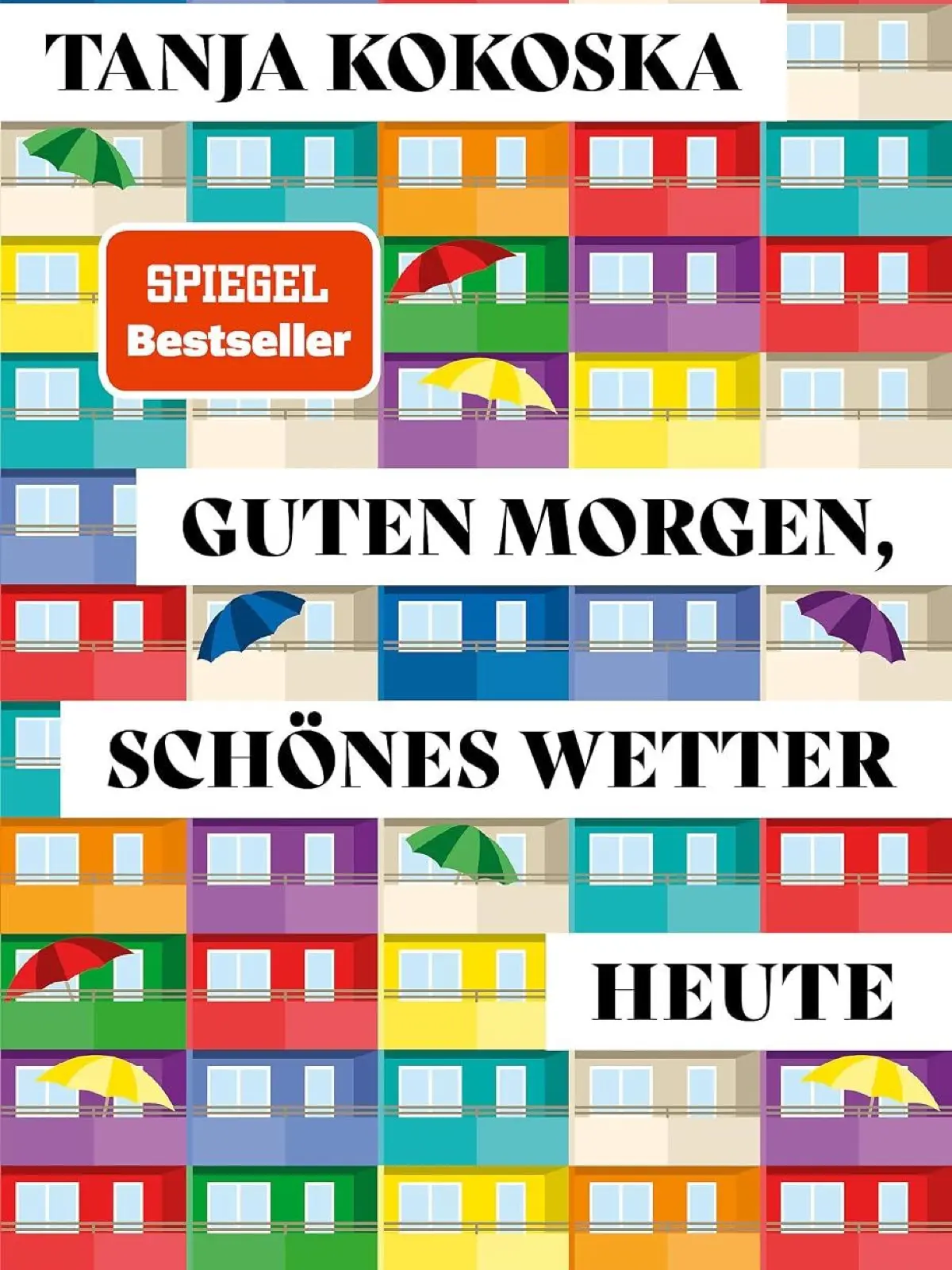 Tanja Kokoska - Guten Morgen, schönes Wetter heute